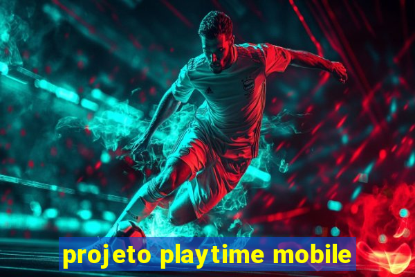 projeto playtime mobile